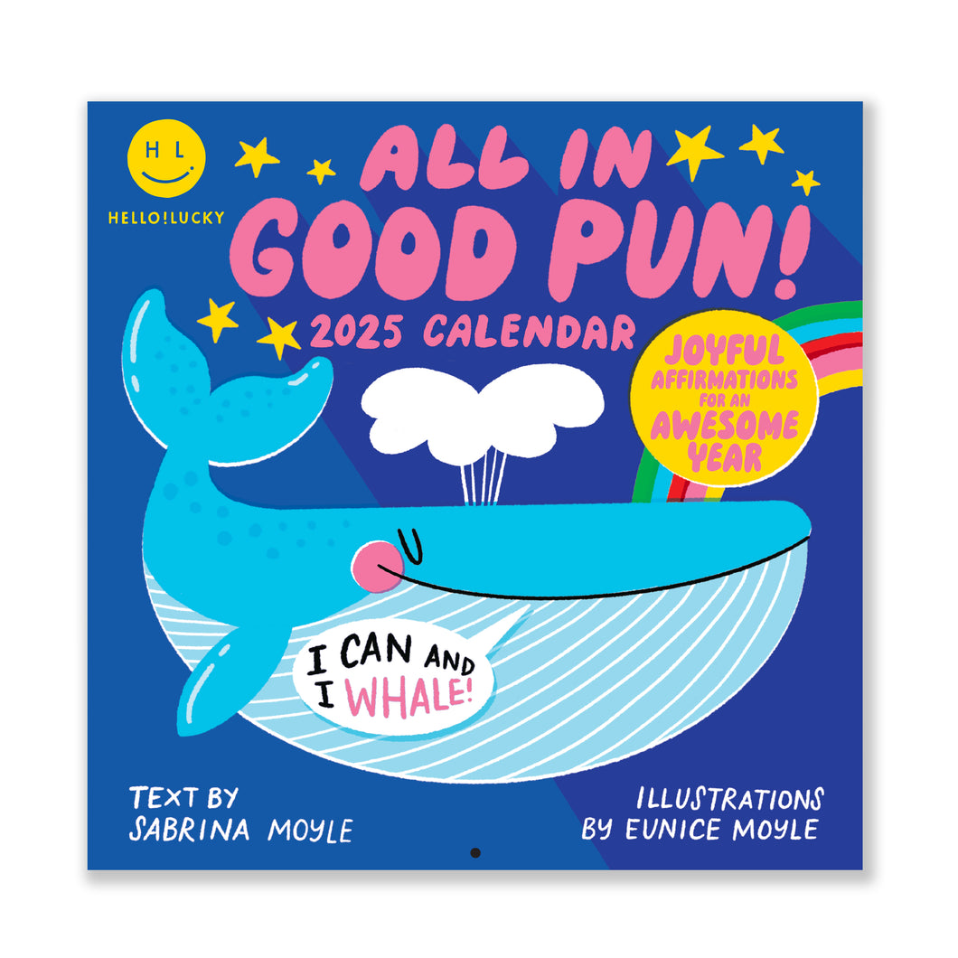 ALL IN GOOD PUN! 2025 WALL CALENDAR