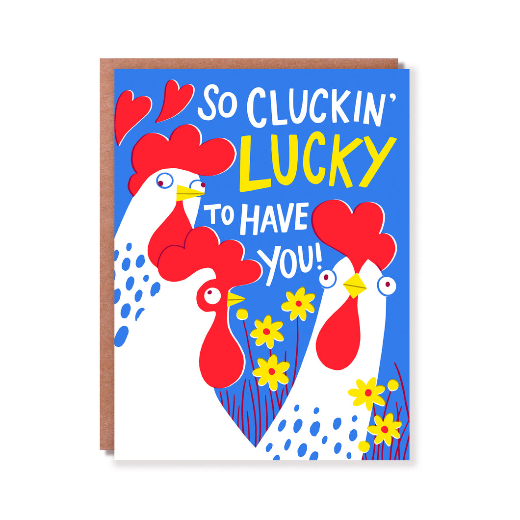 CLUCKIN' LUCKY